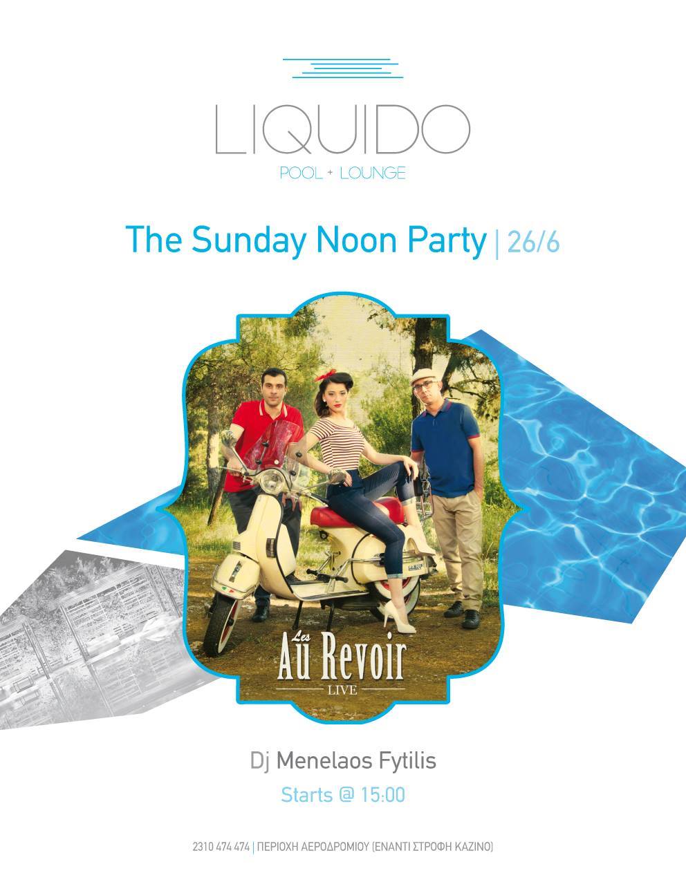 26.6 Les Au Revoir live @ Liquido Pool Lounge (poster)