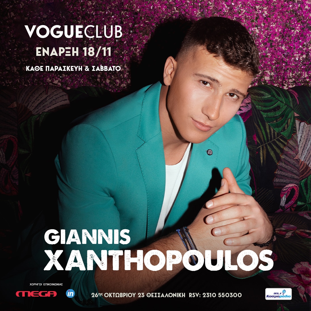 VOGUE CLUB XANTHOPOULOS OPENING POST